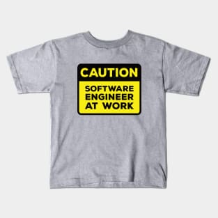 Funny Yellow Road Sign - Caution Software Engineer at Work Kids T-Shirt